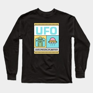 Ufo, please take me with you Long Sleeve T-Shirt